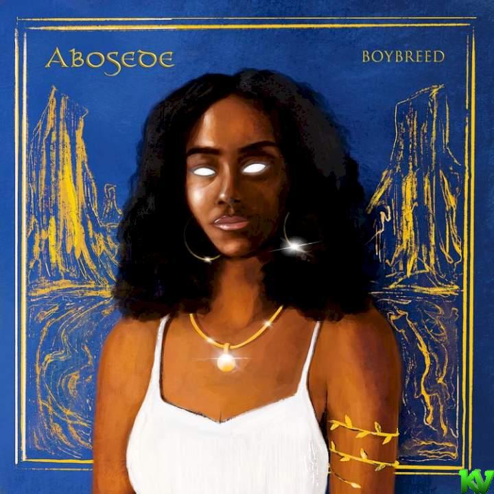 Boybreed – Abosede