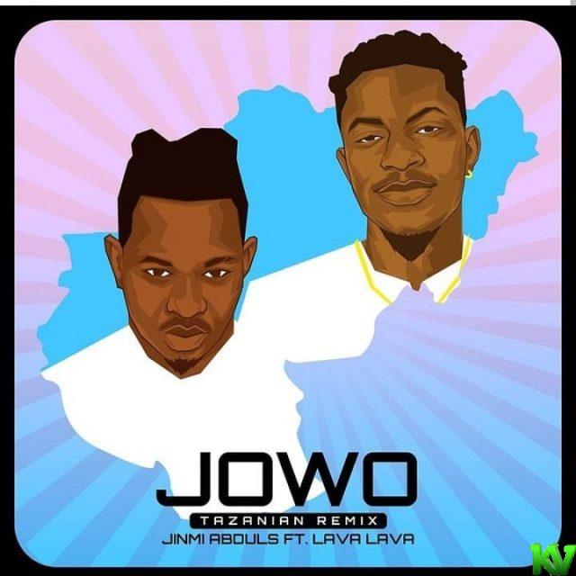 Jinmi Abduls – Jowo (Tanzanian Remix) ft Lava Lava