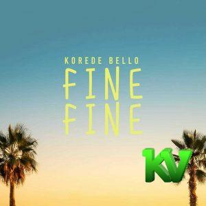 Korede Bello – Fine Fine