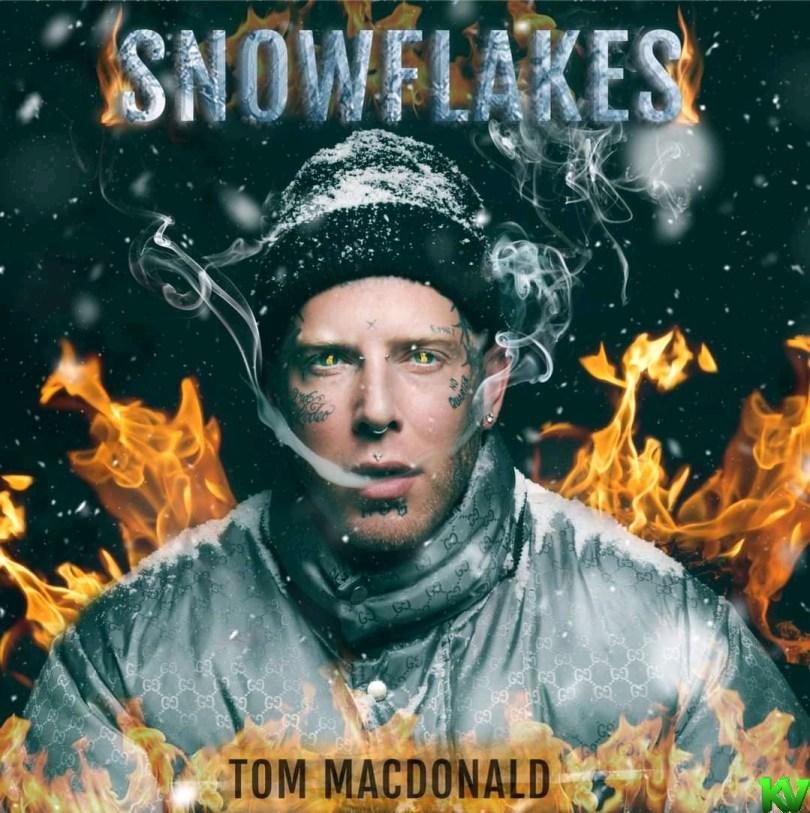 Tom Macdonald – Snowflakes