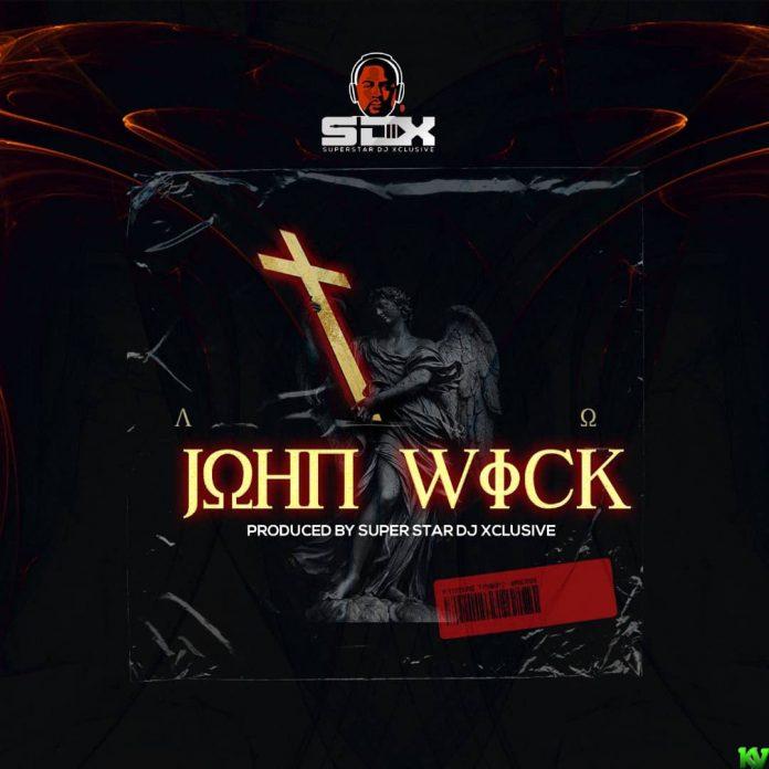 DJ Xclusive – John Wick