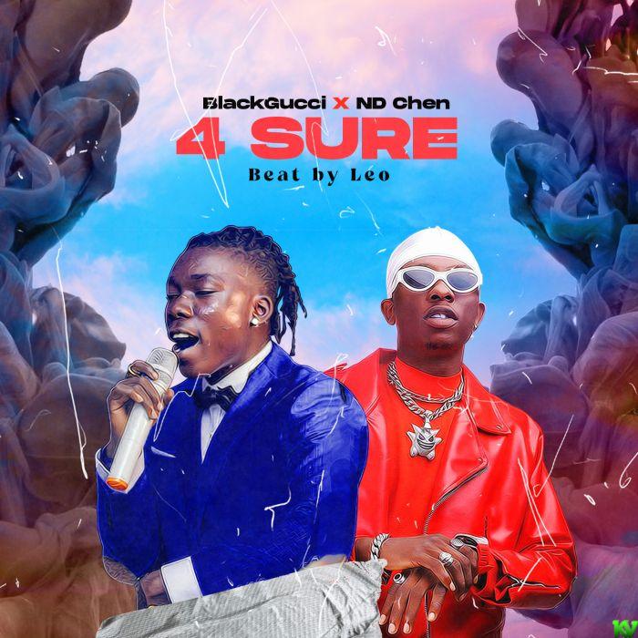 Black Gucci Ft. Nd Chen – 4 Sure