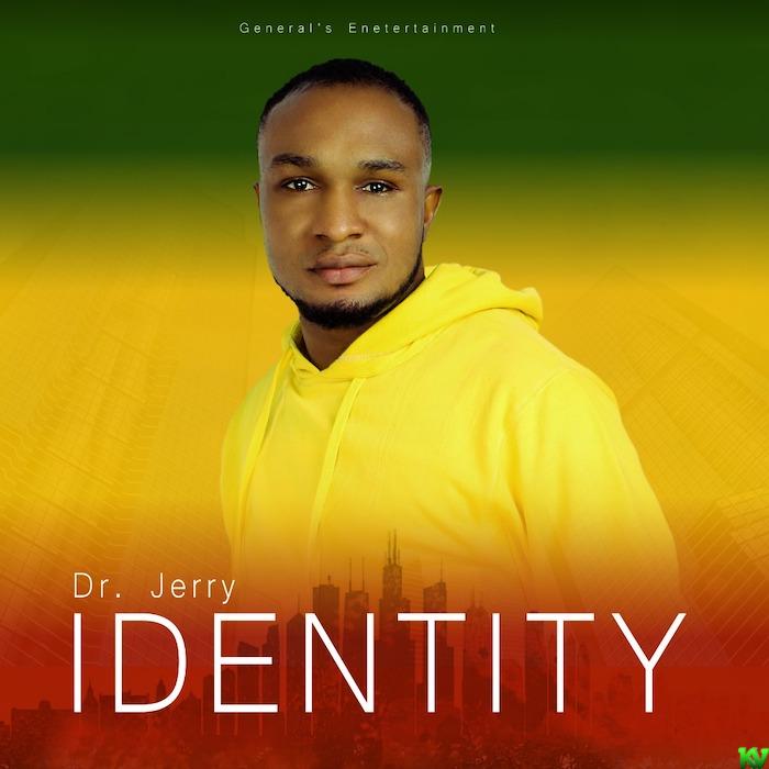 Dr. Jerry – Identity