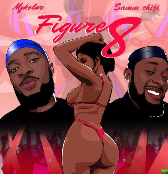 Mykelar & Samm Chizi – Figure 8