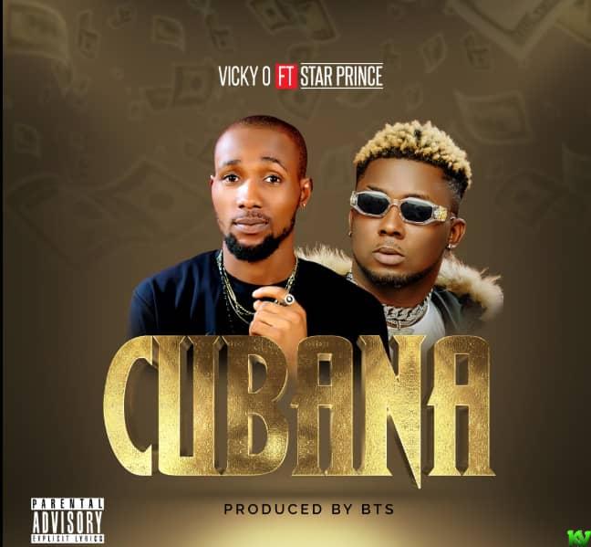 Vicky O – Cubana ft Star Prince