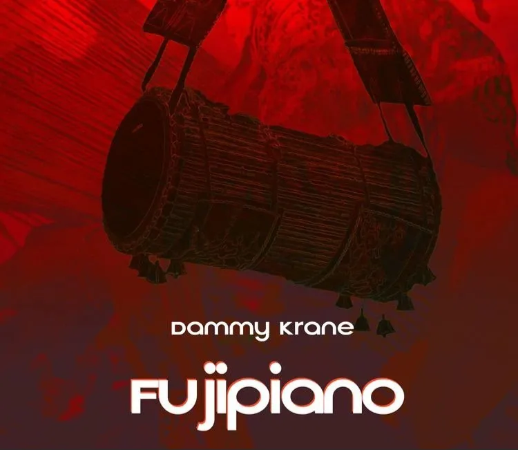 Dammy Krane – Fujipiano