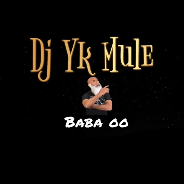 Dj Yk Mule – Baba oo