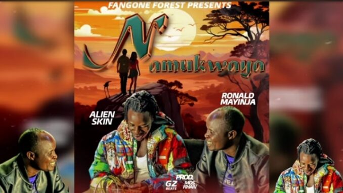 Namukwaya – Alien skin X Ronald Mayinja