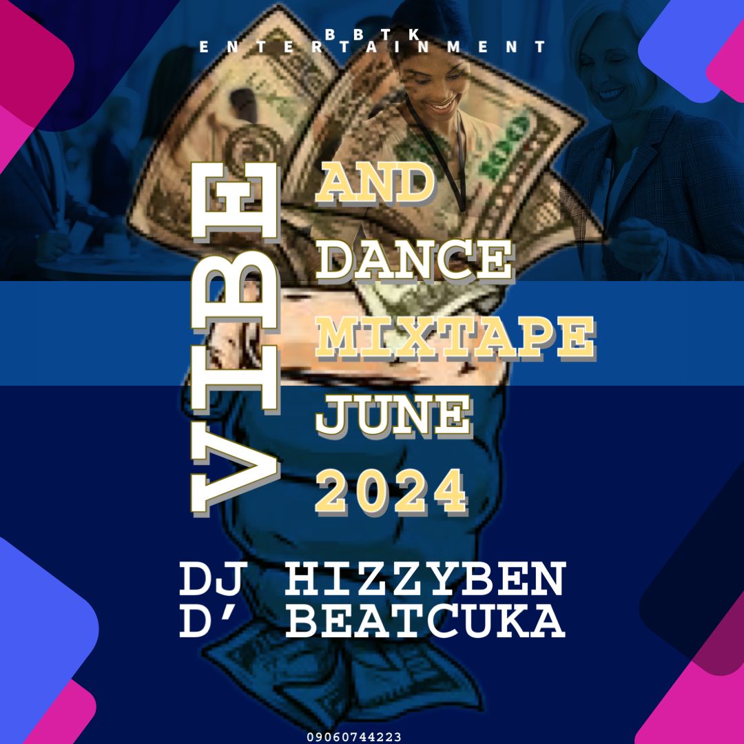 Dj Hizzyben D’ Beatcuta – Vibe And Dance