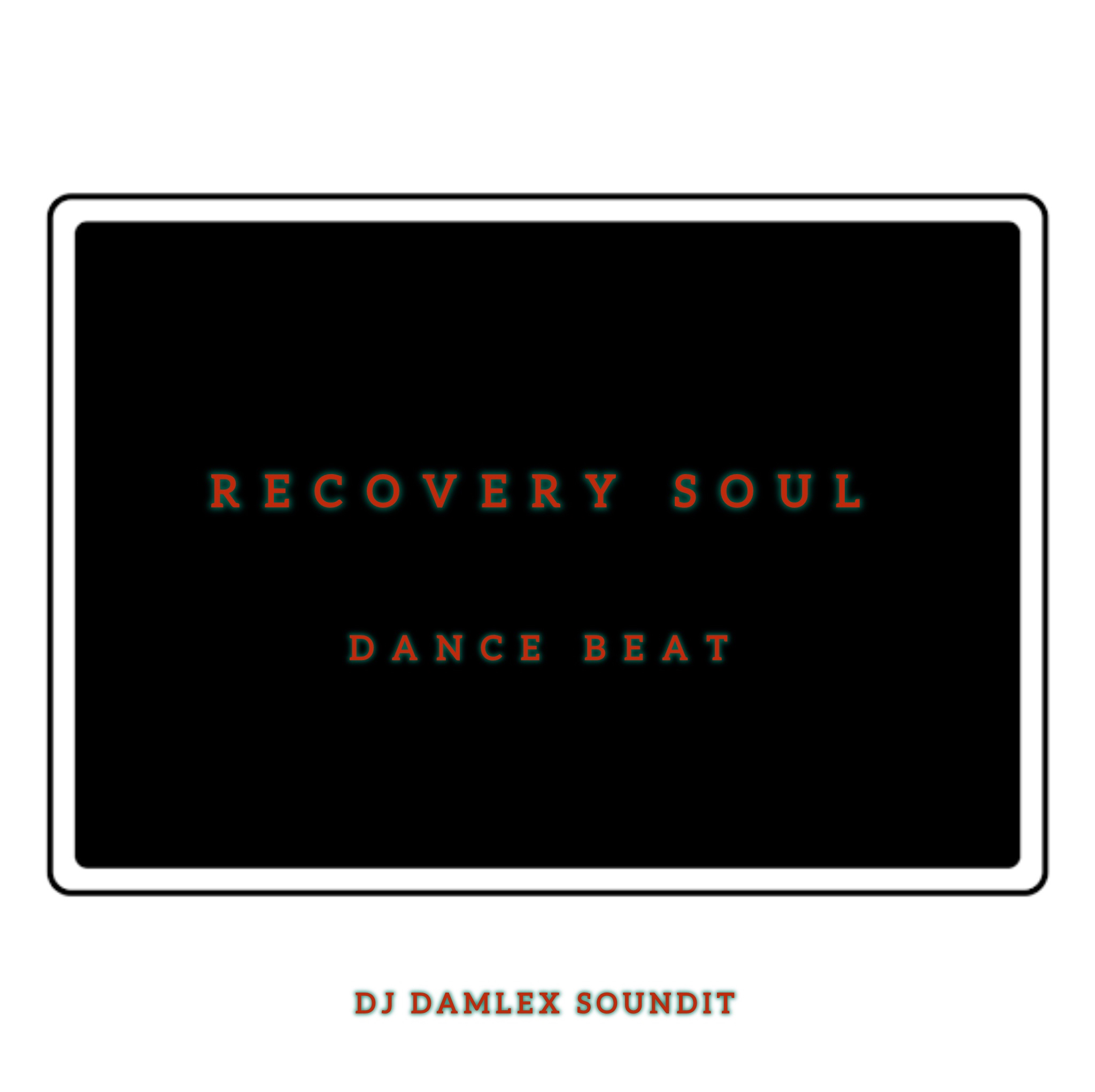 DJ Damlex Soundit – Recovery Soul Free Beat