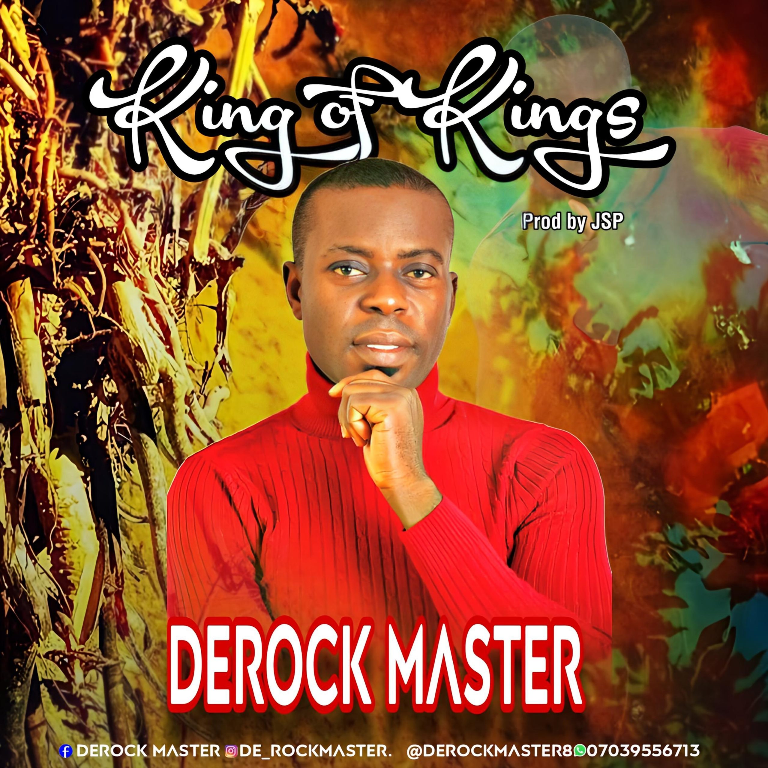 De Rock Master – King Of Kings (Prod. by JSP)