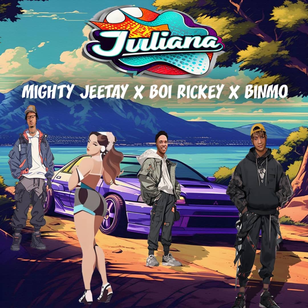 Mighty Jeetay ft. Boi Rickey & BiNmo – Juliana