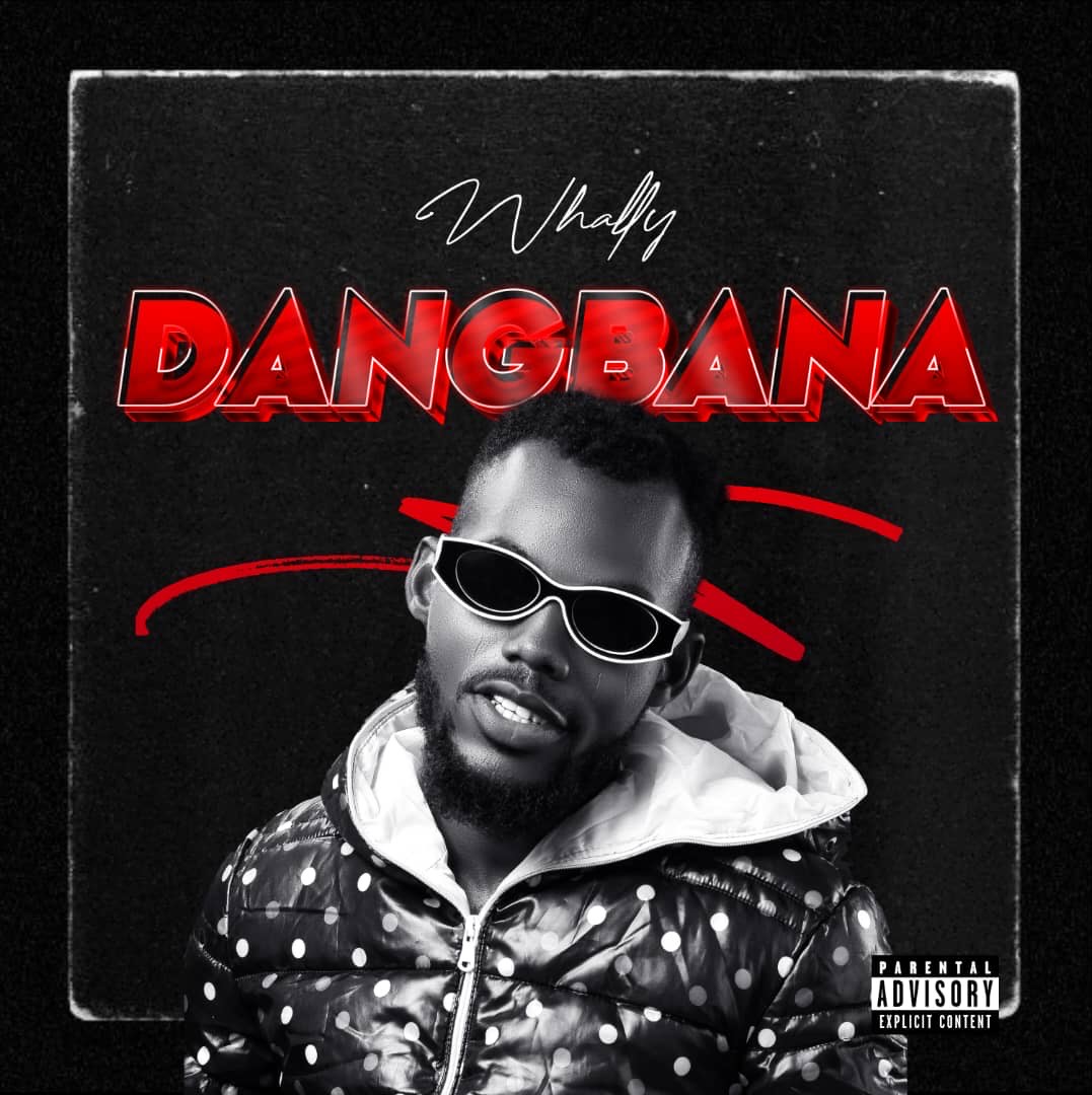 Whally – Dangbana